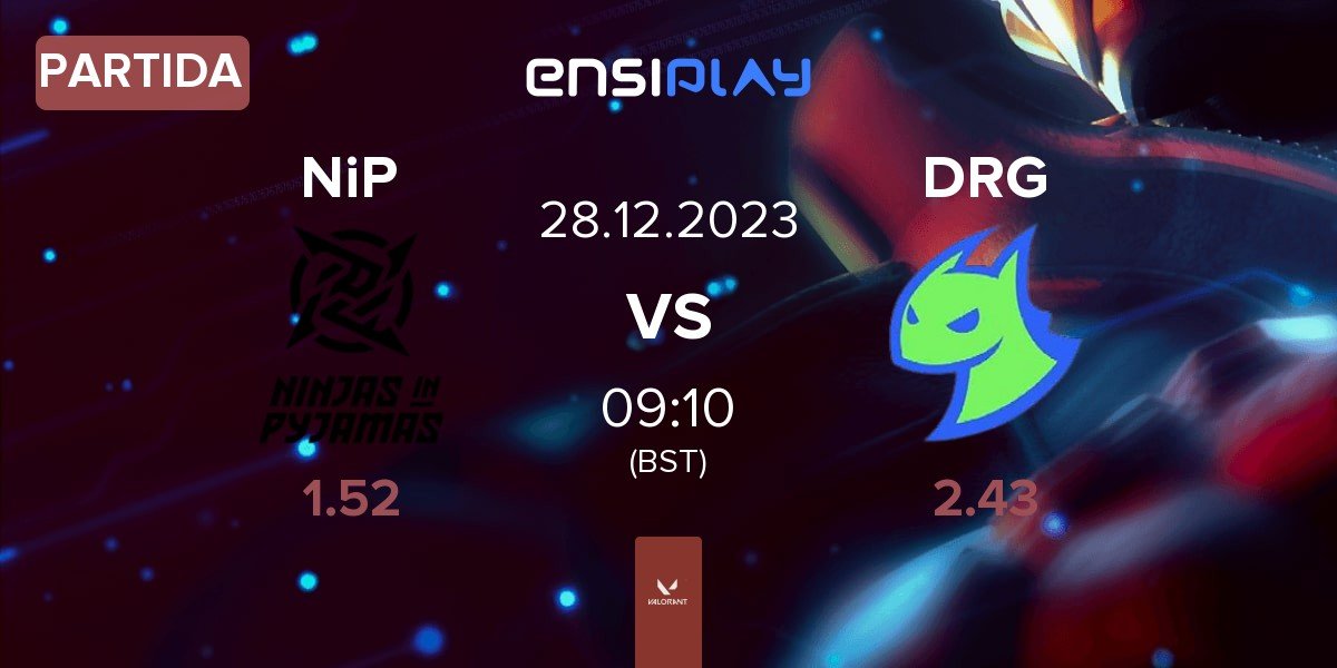 Partida Ninjas in Pyjamas NiP vs Dragon Ranger Gaming DRG | 28.12