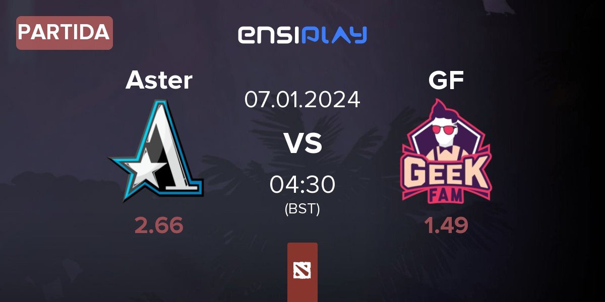 Partida Team Aster Aster vs Geek Fam GF | 07.01