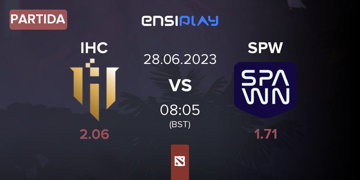 Partida IHC Esports IHC vs SPAWN SPW | 28.06