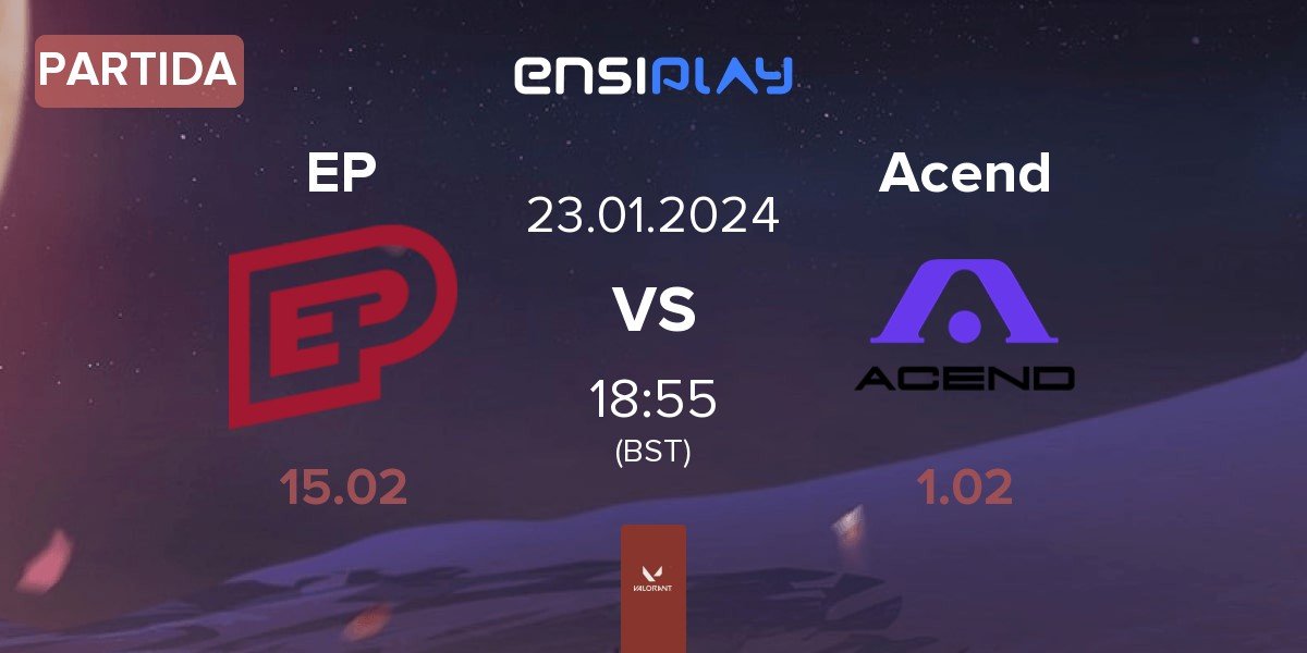 Partida Enterprise Esports EP vs Acend ACE | 23.01