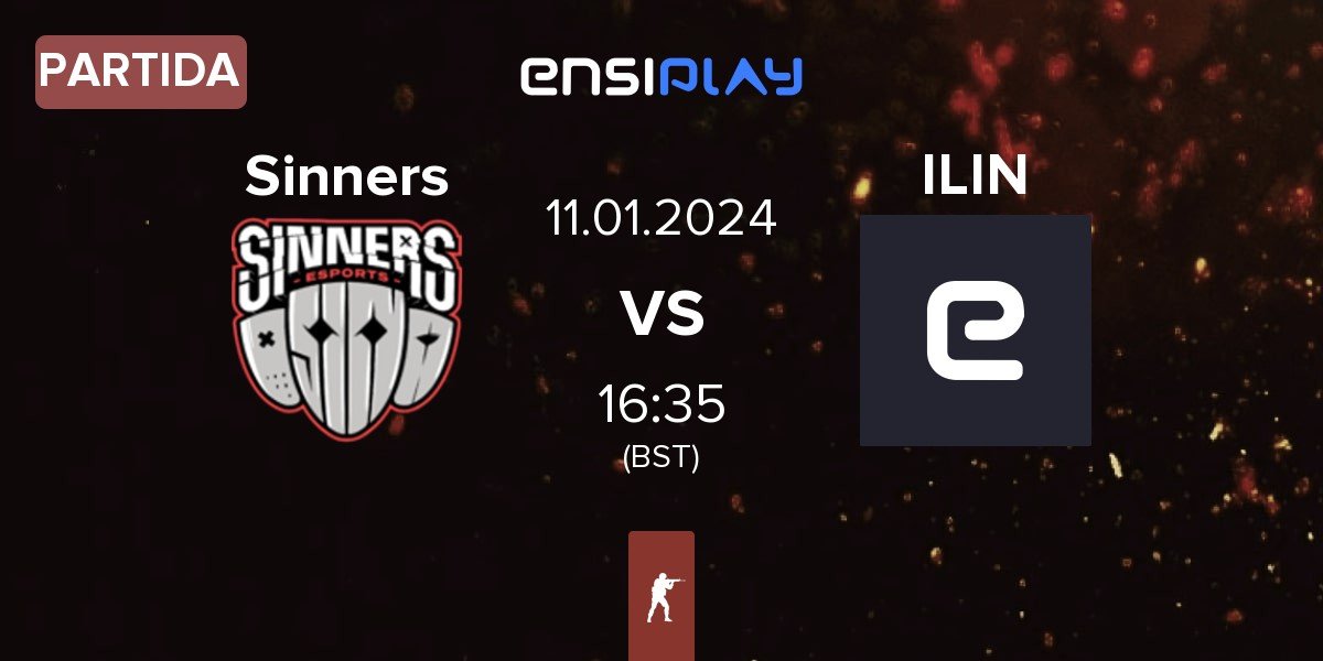 Partida Sinners Esports Sinners vs ILIN | 11.01