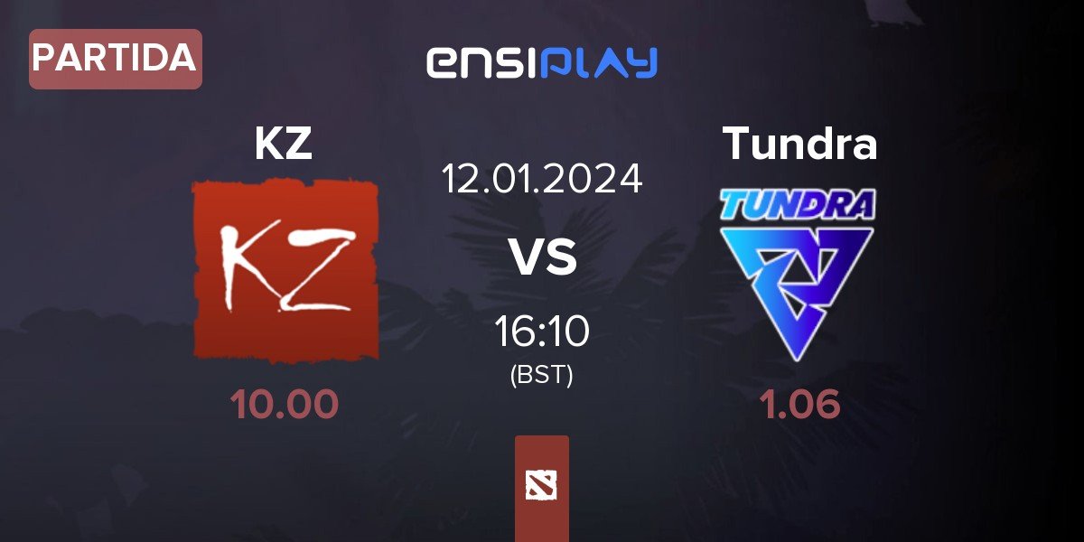 Partida KZ TEAM KZ vs Tundra Esports Tundra | 12.01