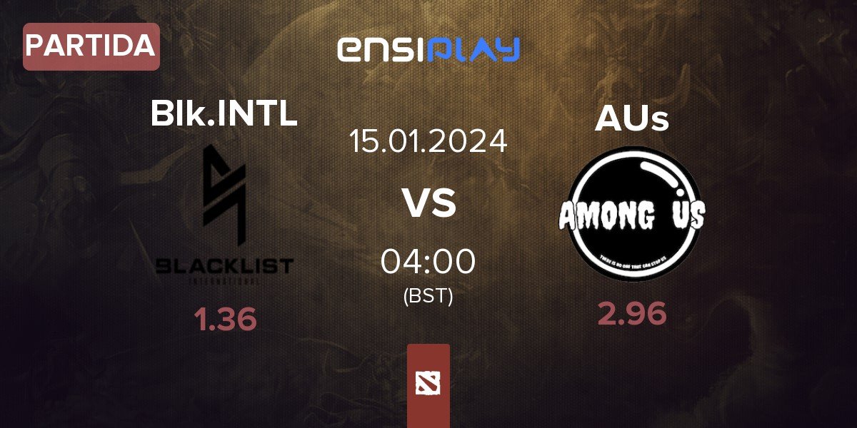 Partida Blacklist International BLCK vs Among Us AUs | 15.01