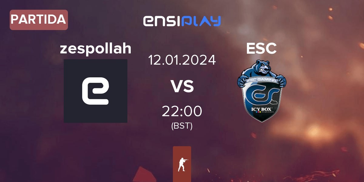 Partida zespollah vs ESC Gaming ESC | 12.01