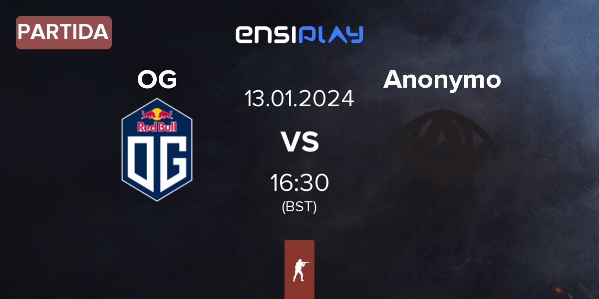 Partida OG Gaming OG vs Anonymo Esports Anonymo | 13.01