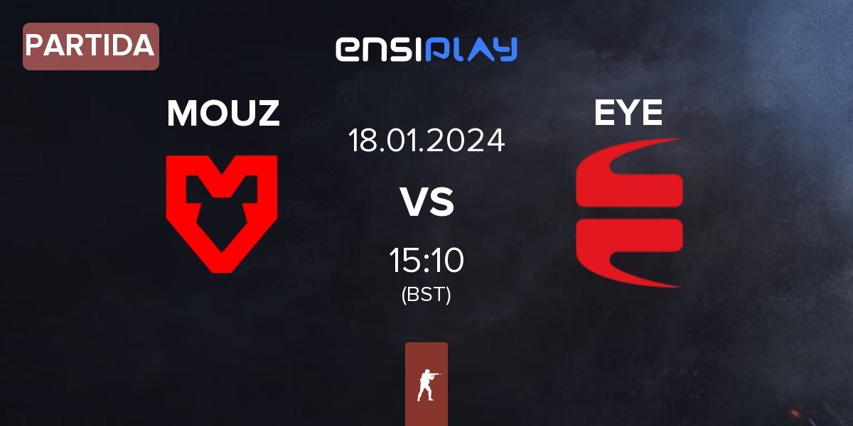 Partida MOUZ vs EYEBALLERS EYE | 18.01