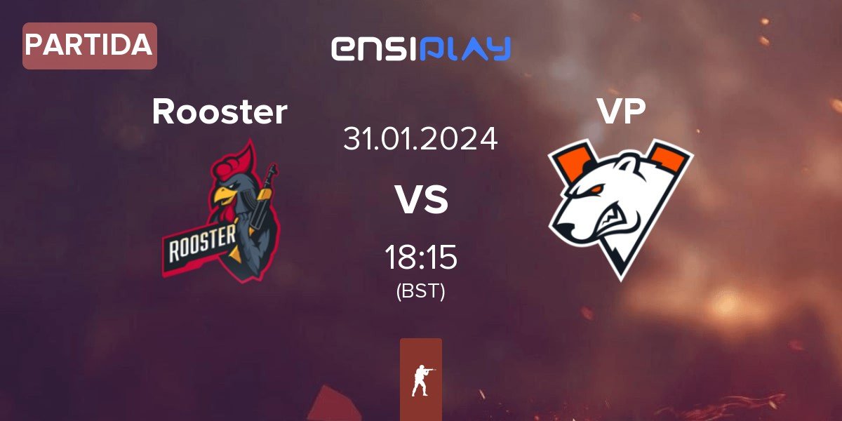 Partida Rooster vs Virtus.Pro VP | 31.01