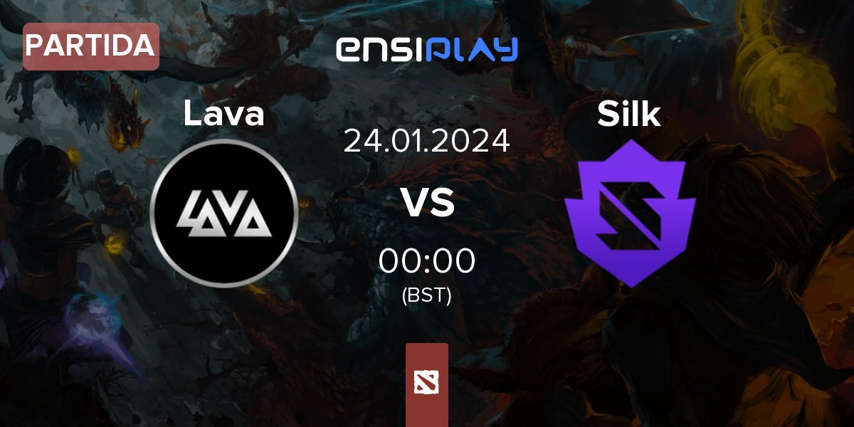 Partida Lava Esports Lava vs Team Silk Silk | 23.01