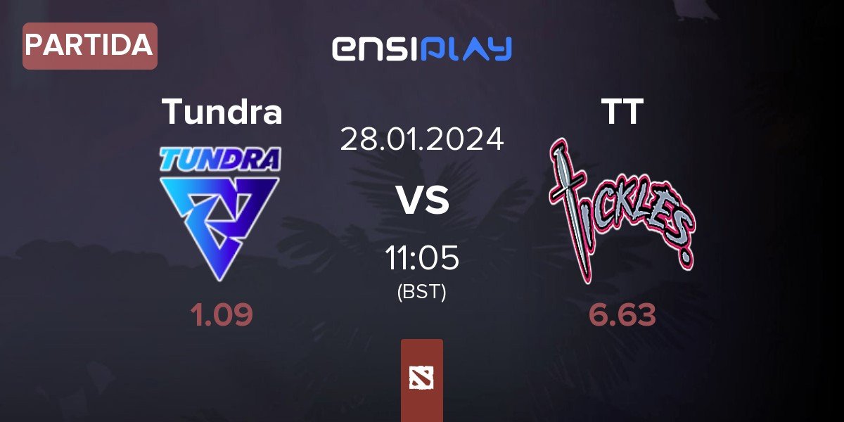 Partida Tundra Esports Tundra vs Team Tickles TT | 28.01