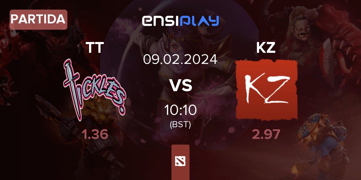 Partida Team Tickles TT vs KZ TEAM KZ | 09.02