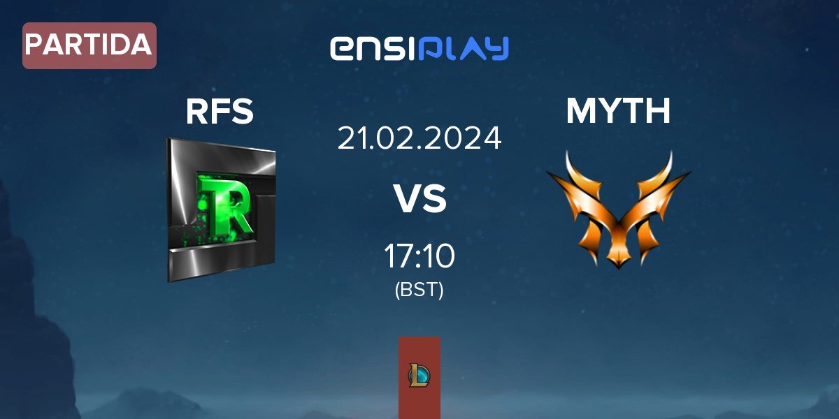 Partida Team Refuse RFS vs Team Mythic MYTH | 21.02