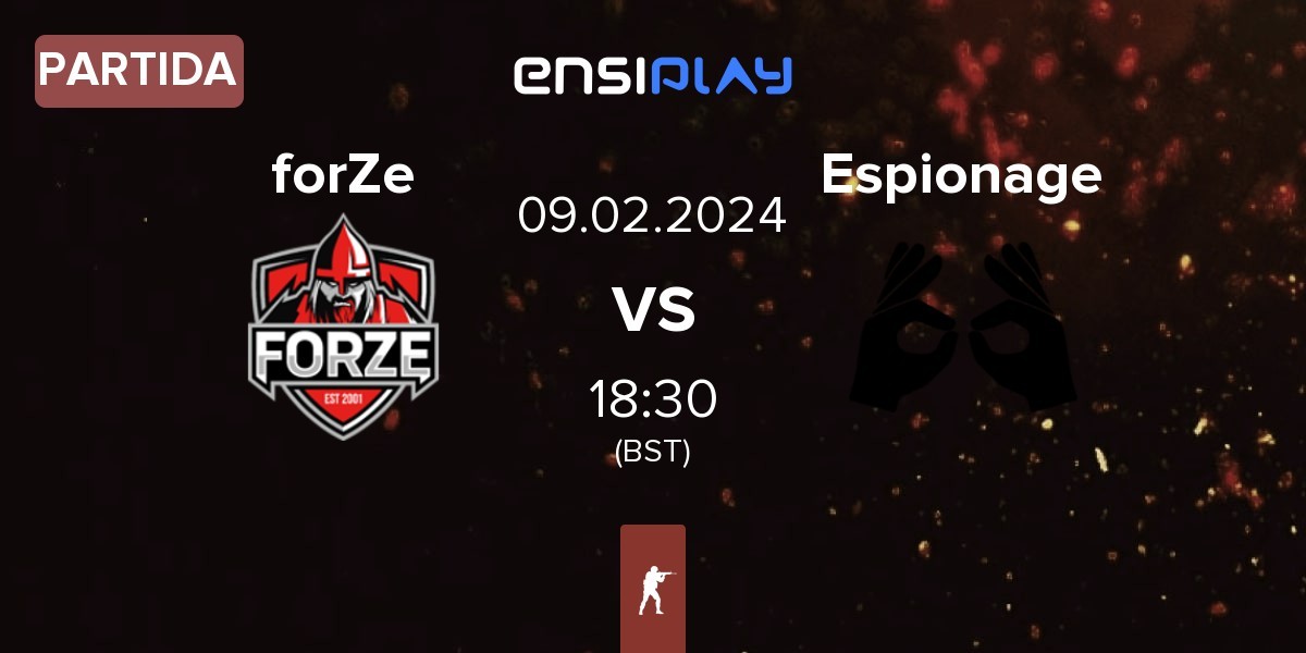 Partida FORZE Esports forZe vs Espionage | 09.02