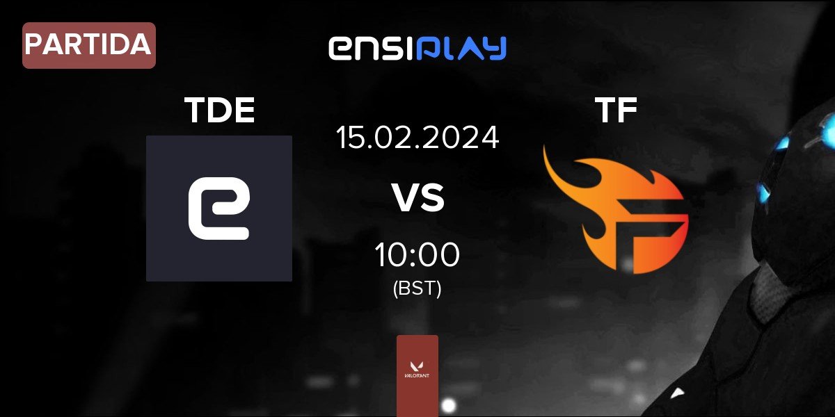 Partida Tan Du Esports TDE vs Team Flash TF | 15.02