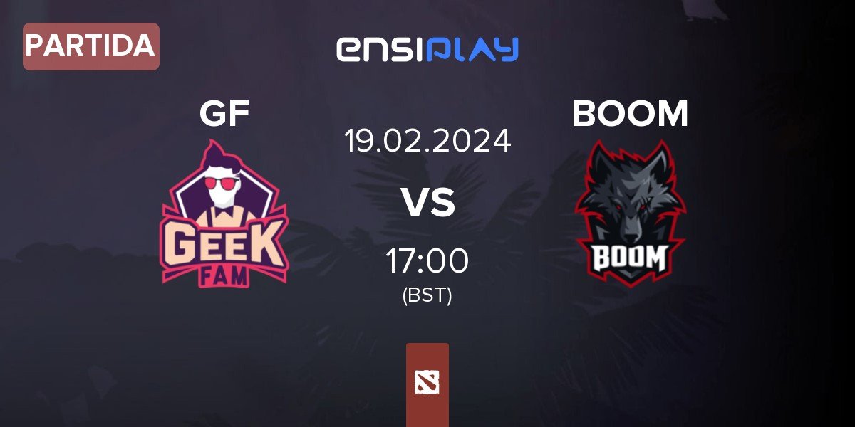 Partida Geek Fam GF vs BOOM Esports BOOM | 19.02