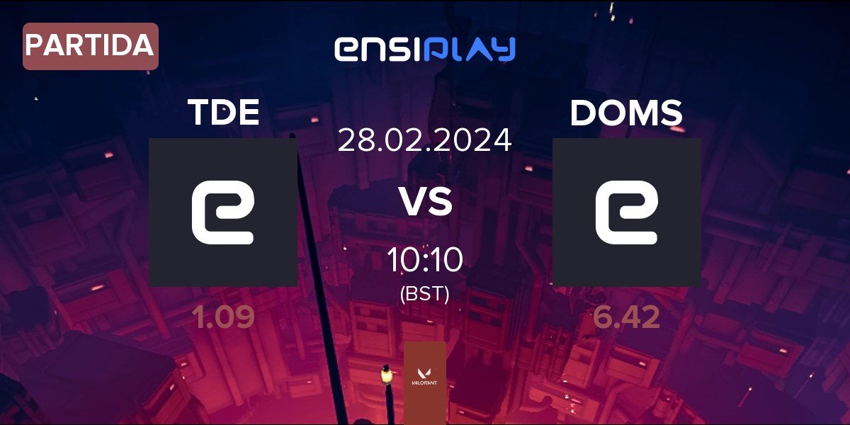 Partida Tan Du Esports TDE vs Dominus Esports DOMS | 28.02