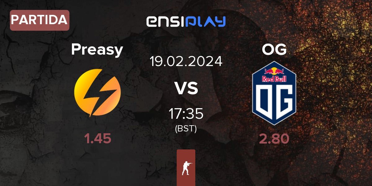 Partida Preasy Esport Preasy vs OG Gaming OG | 19.02