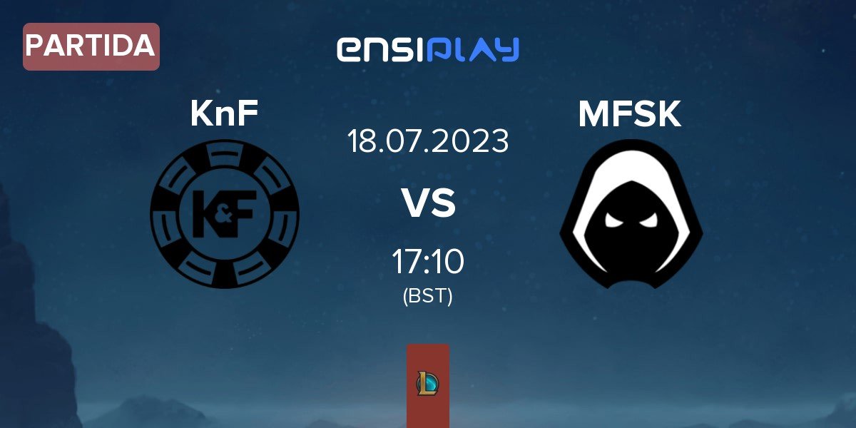 Partida Komil&Friends KnF vs Forsaken MFSK | 18.07