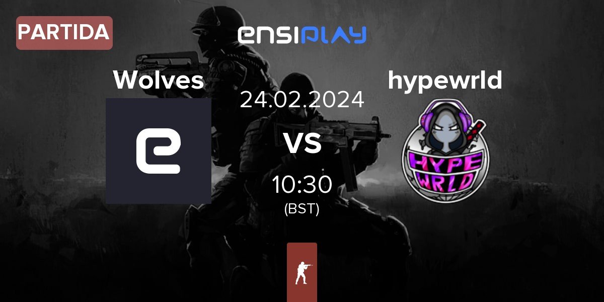 Partida Wolves vs hypewrld | 24.02