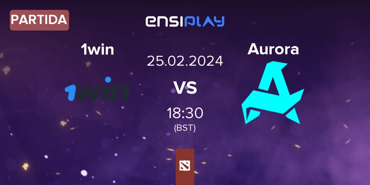 Partida 1win vs Aurora | 25.02