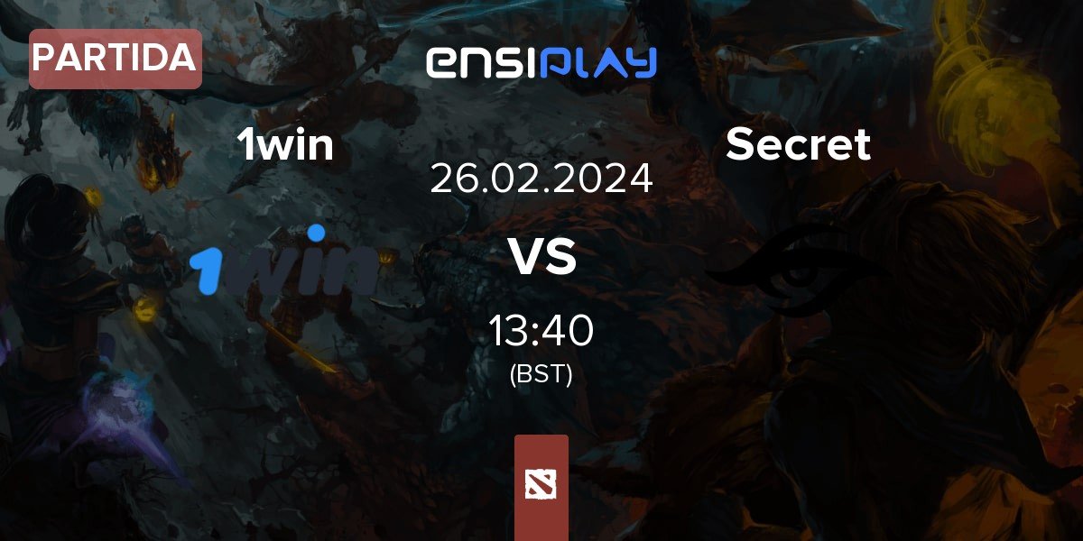 Partida 1win vs Team Secret Secret | 26.02