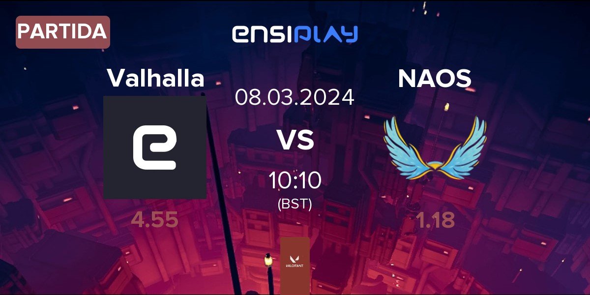 Partida Valhalla vs NAOS Esports NAOS | 08.03