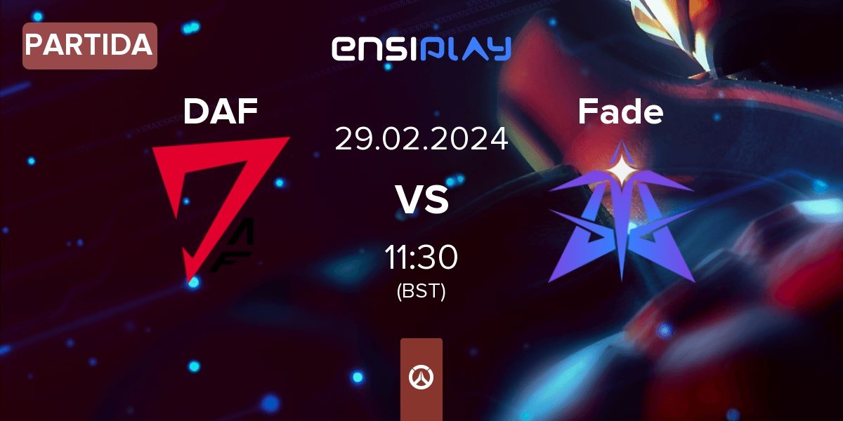 Partida DAF vs Fade | 29.02