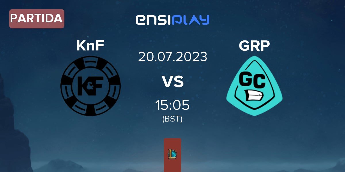 Partida Komil&Friends KnF vs GRP Esports GRP | 20.07