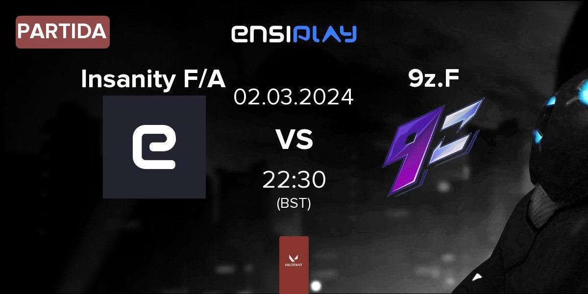 Partida Insanity F/A vs 9z Team Female 9z.F | 02.03