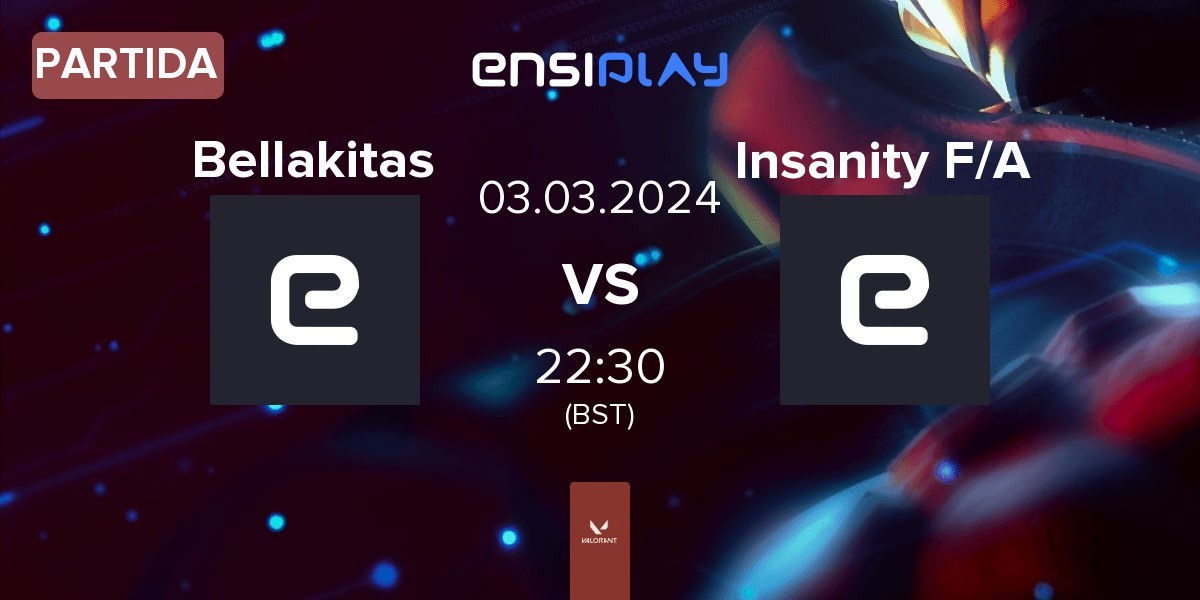 Partida Bellakitas vs Insanity F/A | 03.03