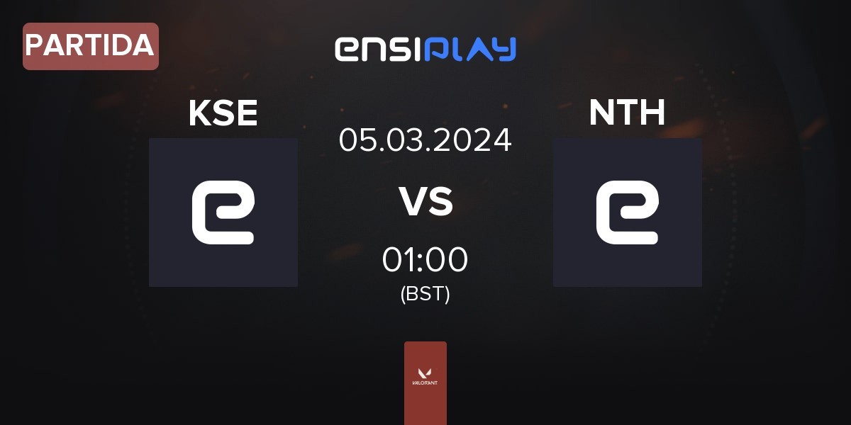 Partida KS Esports KSE vs NTH | 05.03