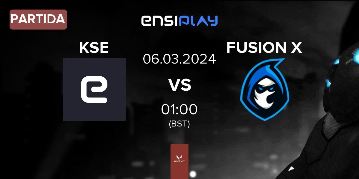 Partida KS Esports KSE vs FUSION X | 06.03