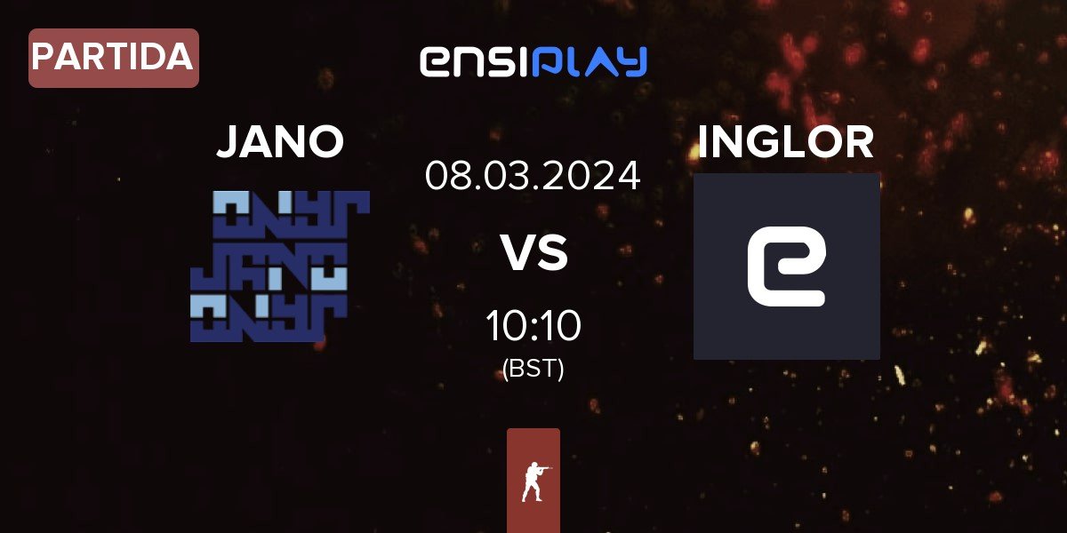 Partida JANO Esports JANO vs INGLORIOUS INGLOR | 08.03