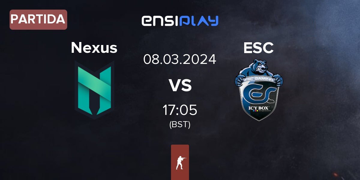 Partida Nexus Gaming Nexus vs ESC Gaming ESC | 08.03