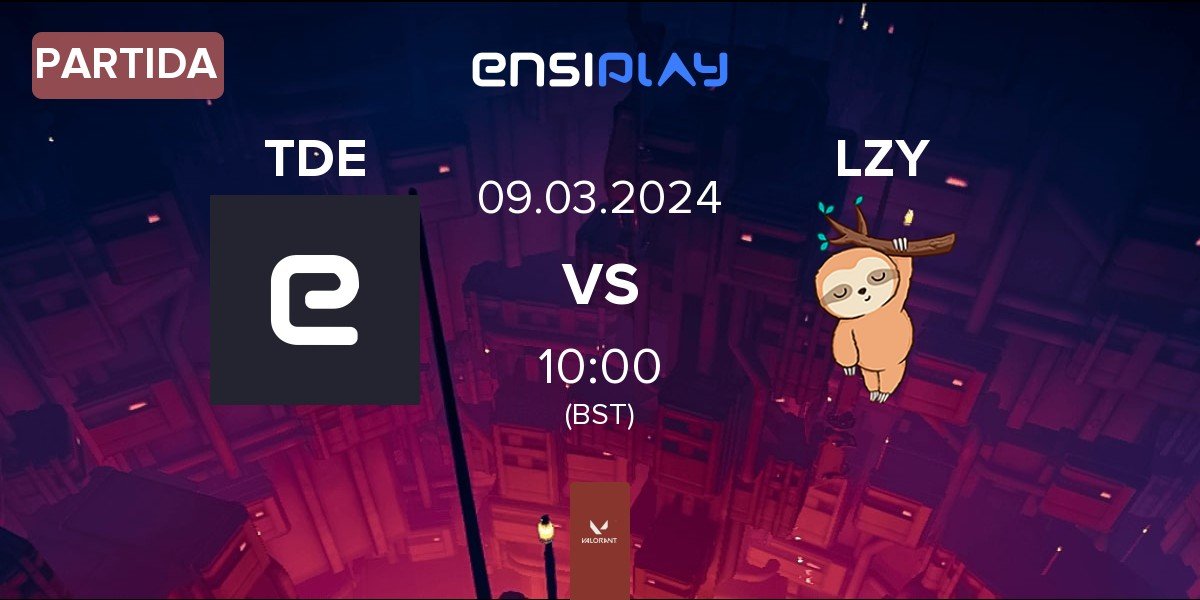 Partida Tan Du Esports TDE vs LAZY LZY | 09.03