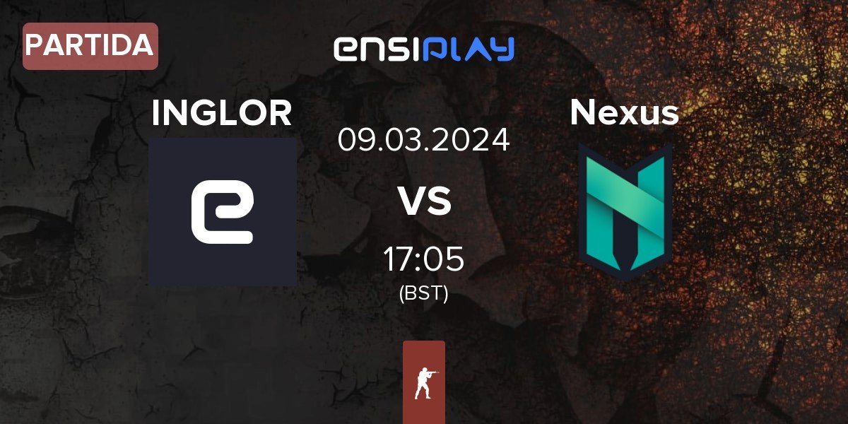 Partida INGLORIOUS INGLOR vs Nexus Gaming Nexus | 09.03