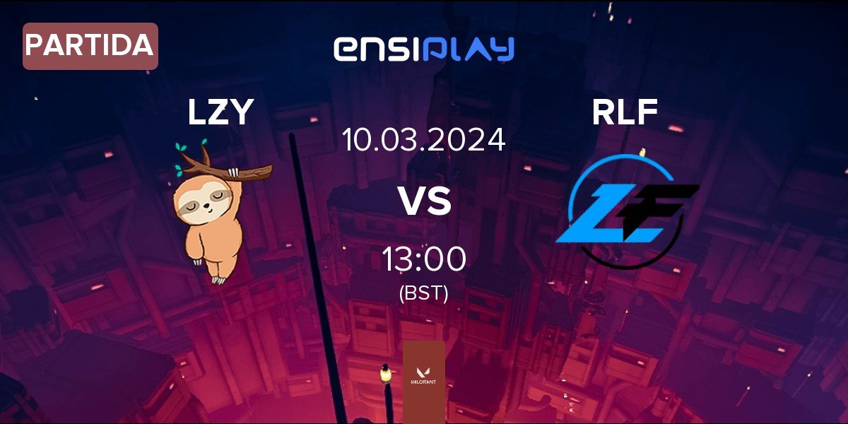 Partida LAZY LZY vs Rapid Lofi RLF | 10.03