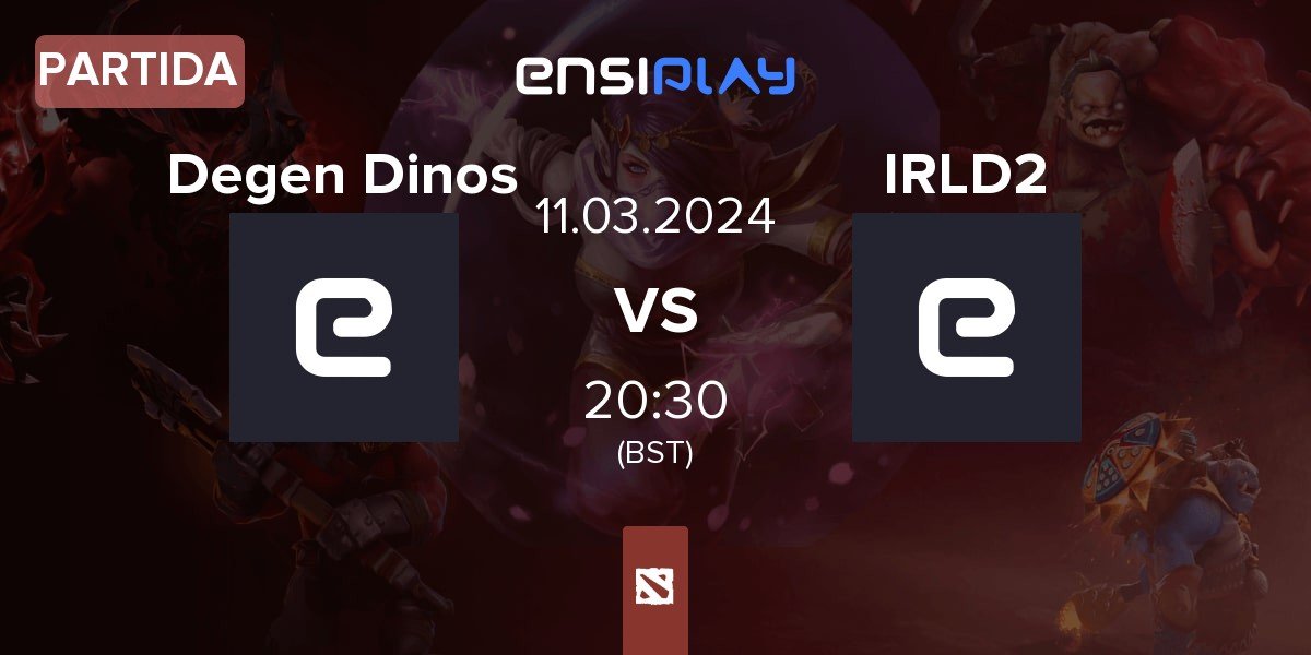 Partida Degen Dinos DD vs IRLD2 IRLD | 11.03