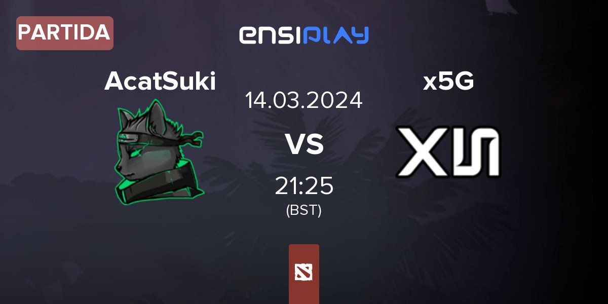 Partida AcatSuki vs x5 Gaming x5G | 14.03