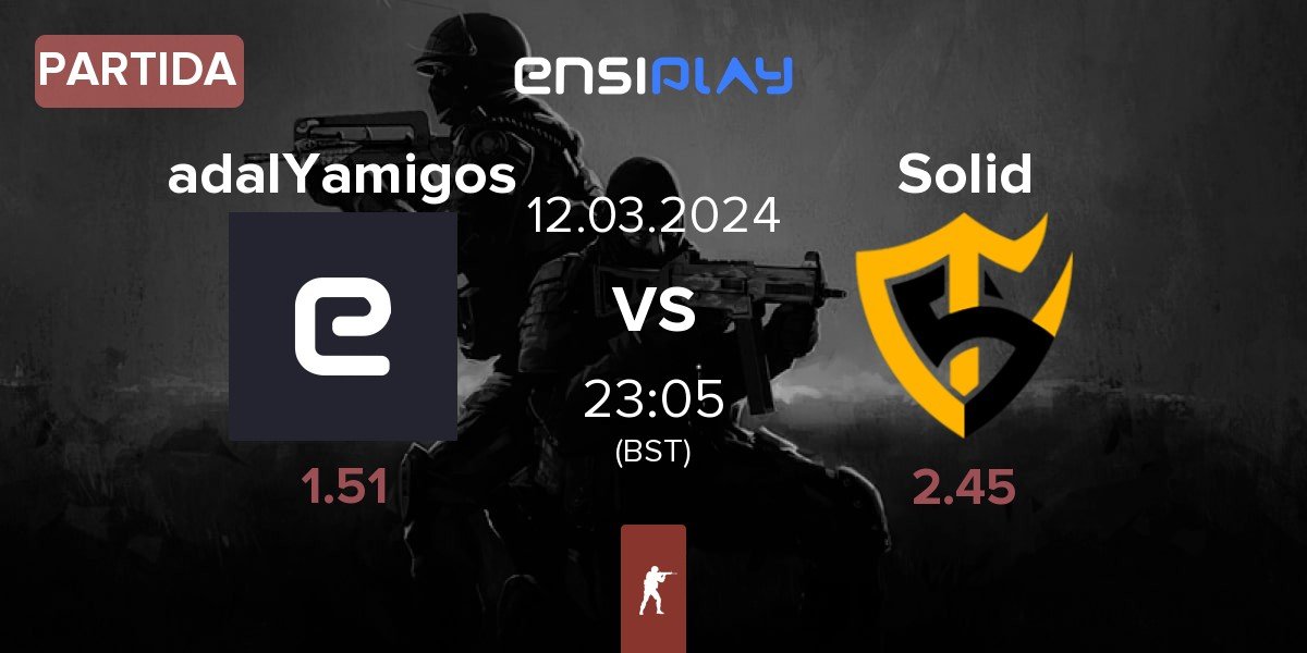 Partida adalYamigos vs Team Solid Solid | 12.03