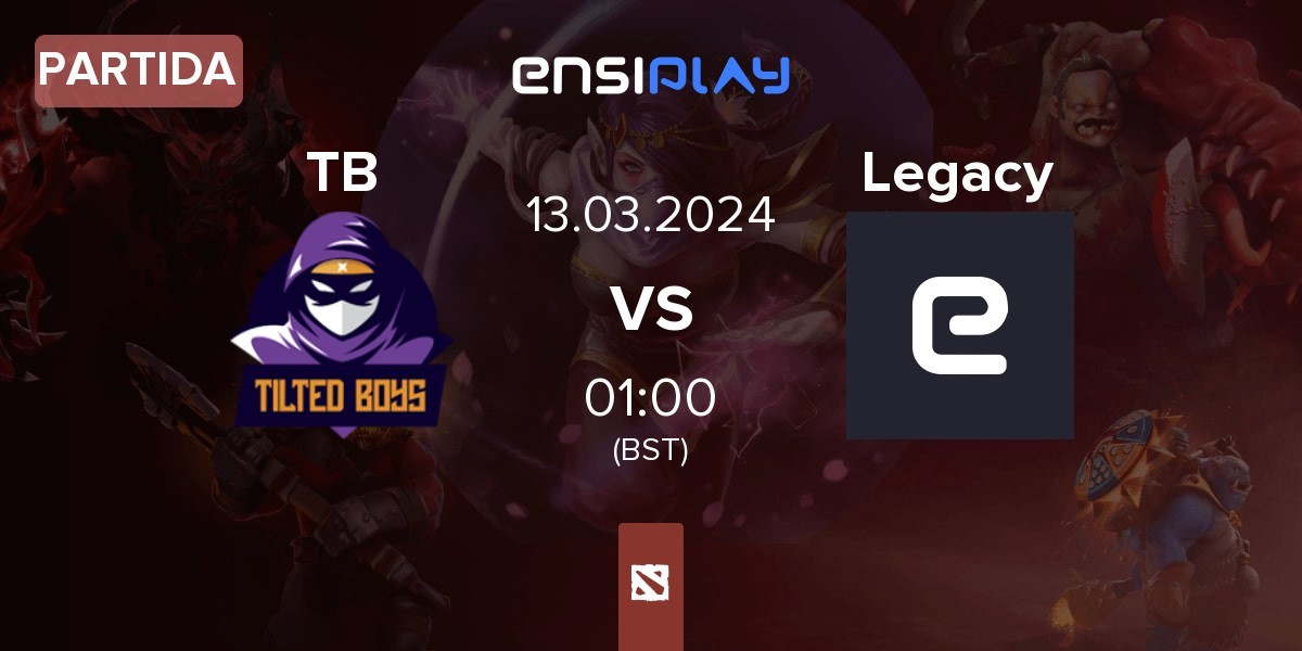 Partida TiltedBoys TB vs Legacy | 13.03