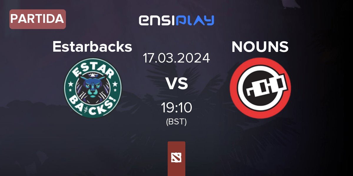 Partida Estar_backs Estarbacks vs nouns NOUNS | 17.03