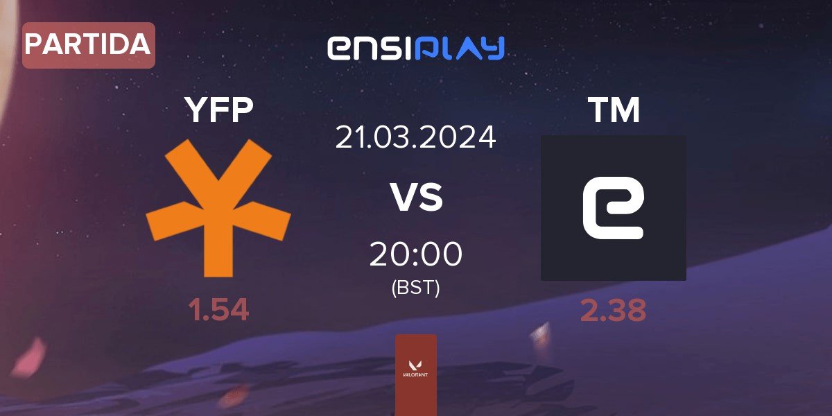 Partida YFP Gaming YFP vs Thinking Men THNK | 21.03