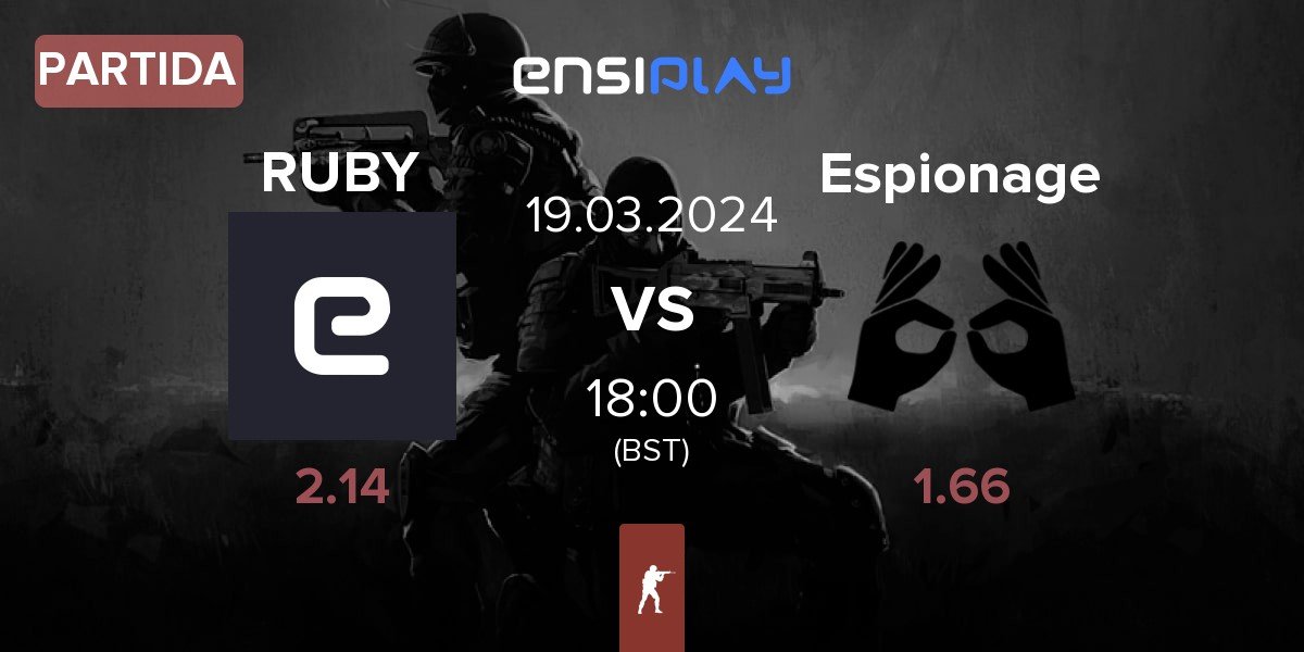 Partida RUBY vs Espionage | 19.03