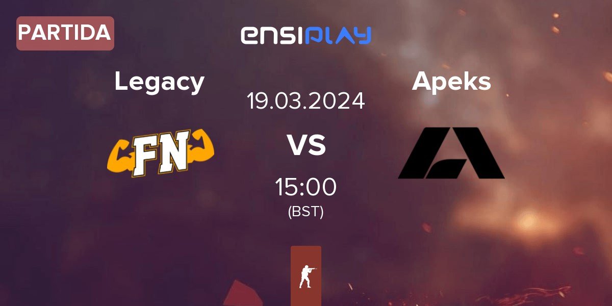 Partida Legacy vs Apeks | 19.03