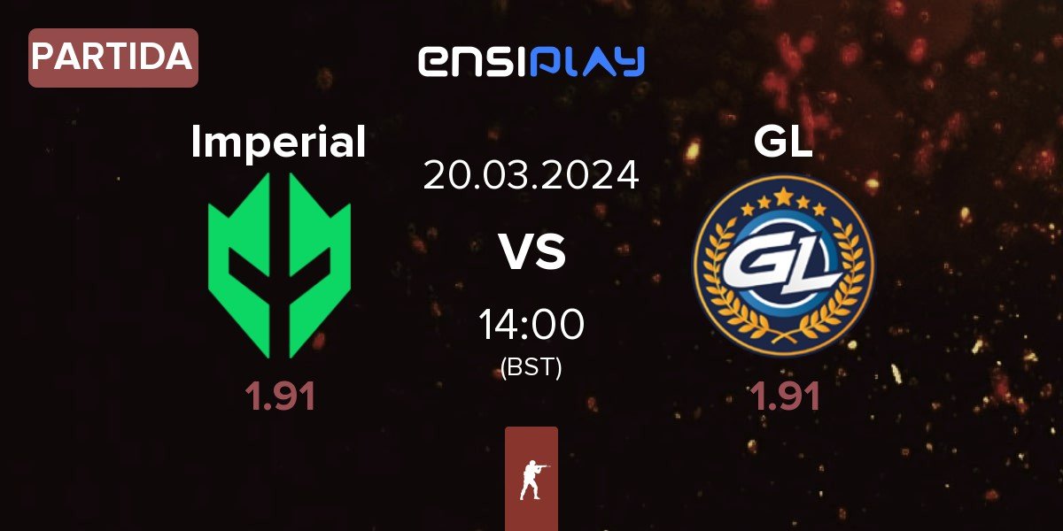 Partida Imperial Esports Imperial vs GamerLegion GL | 20.03