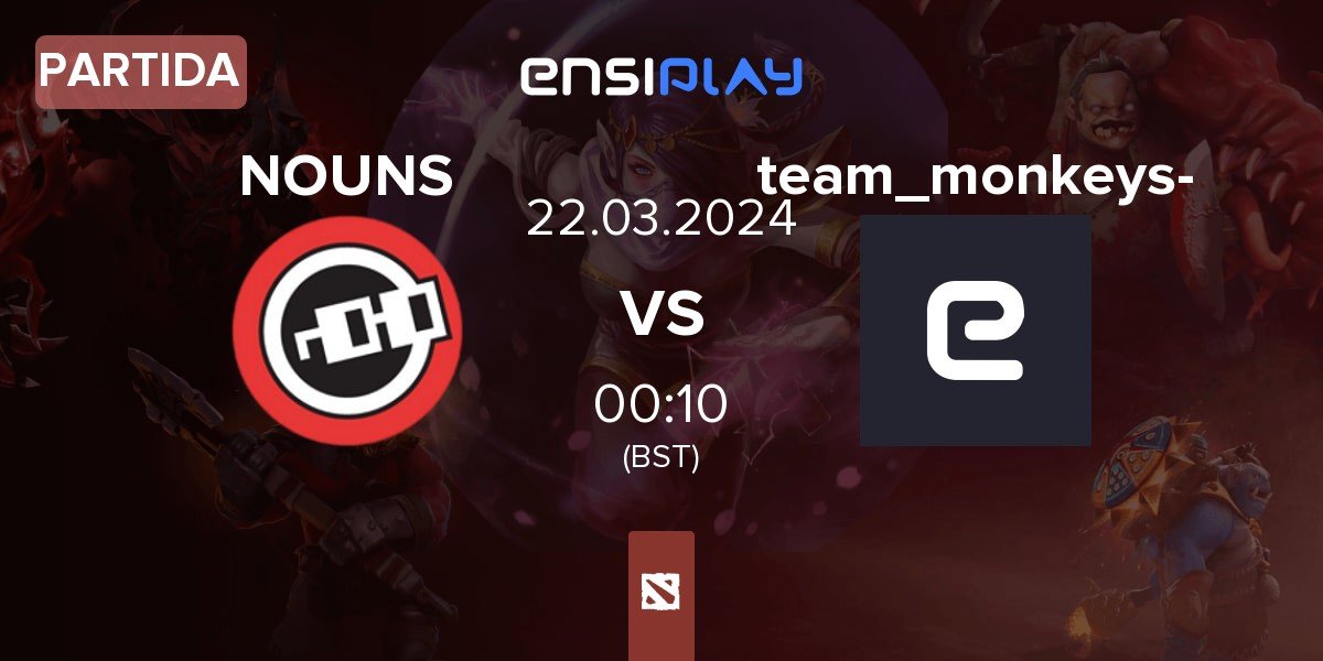 Partida nouns NOUNS vs team monkeys- monkeys | 22.03