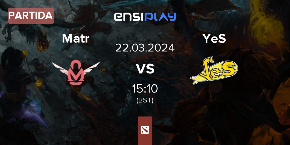 Partida Matreshka vs Yellow Submarine YeS | 22.03