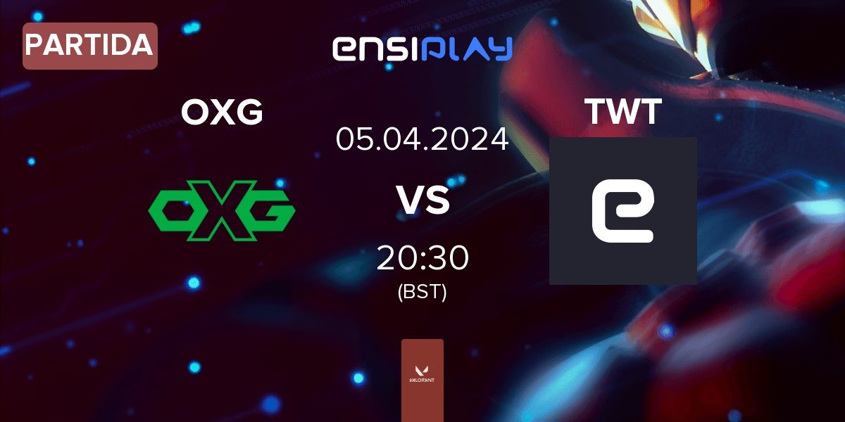 Partida Oxygen Esports OXG vs together we are terrific TWT | 05.04