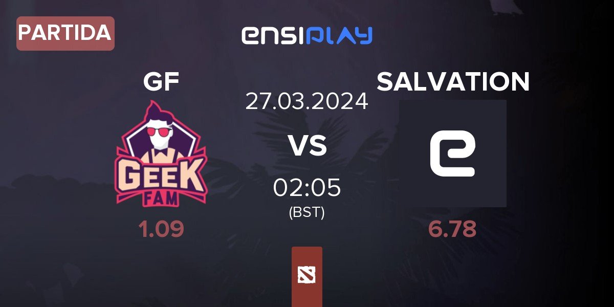 Partida Geek Fam GF vs Salvation Gaming StG | 27.03