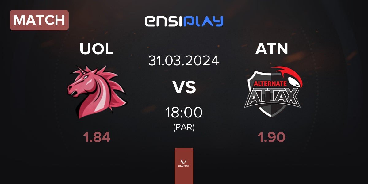 Match Unicorns of Love UOL vs ALTERNATE aTTaX ATN | 31.03